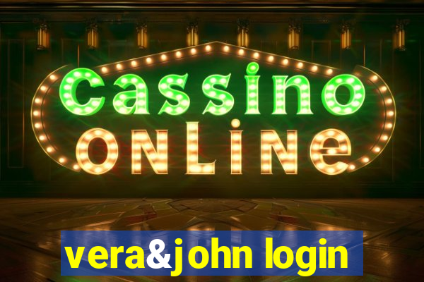 vera&john login